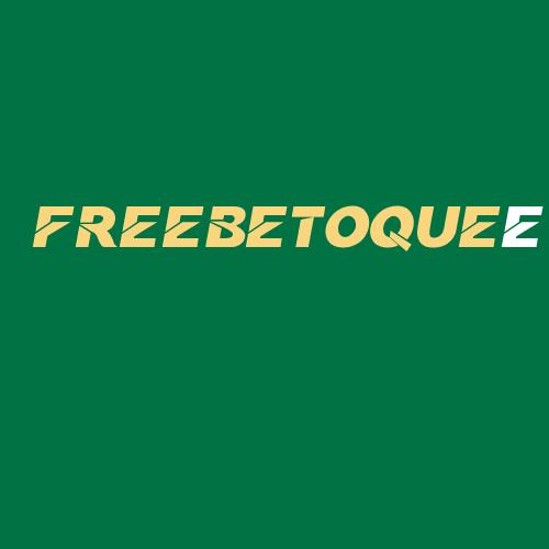 Logo da FREEBETOQUEé