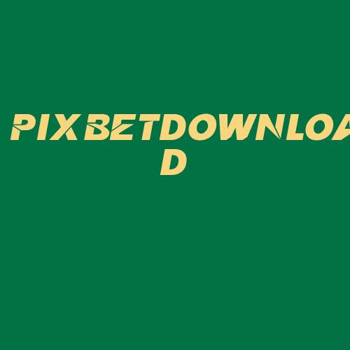 Logo da PIXBETDOWNLOAD